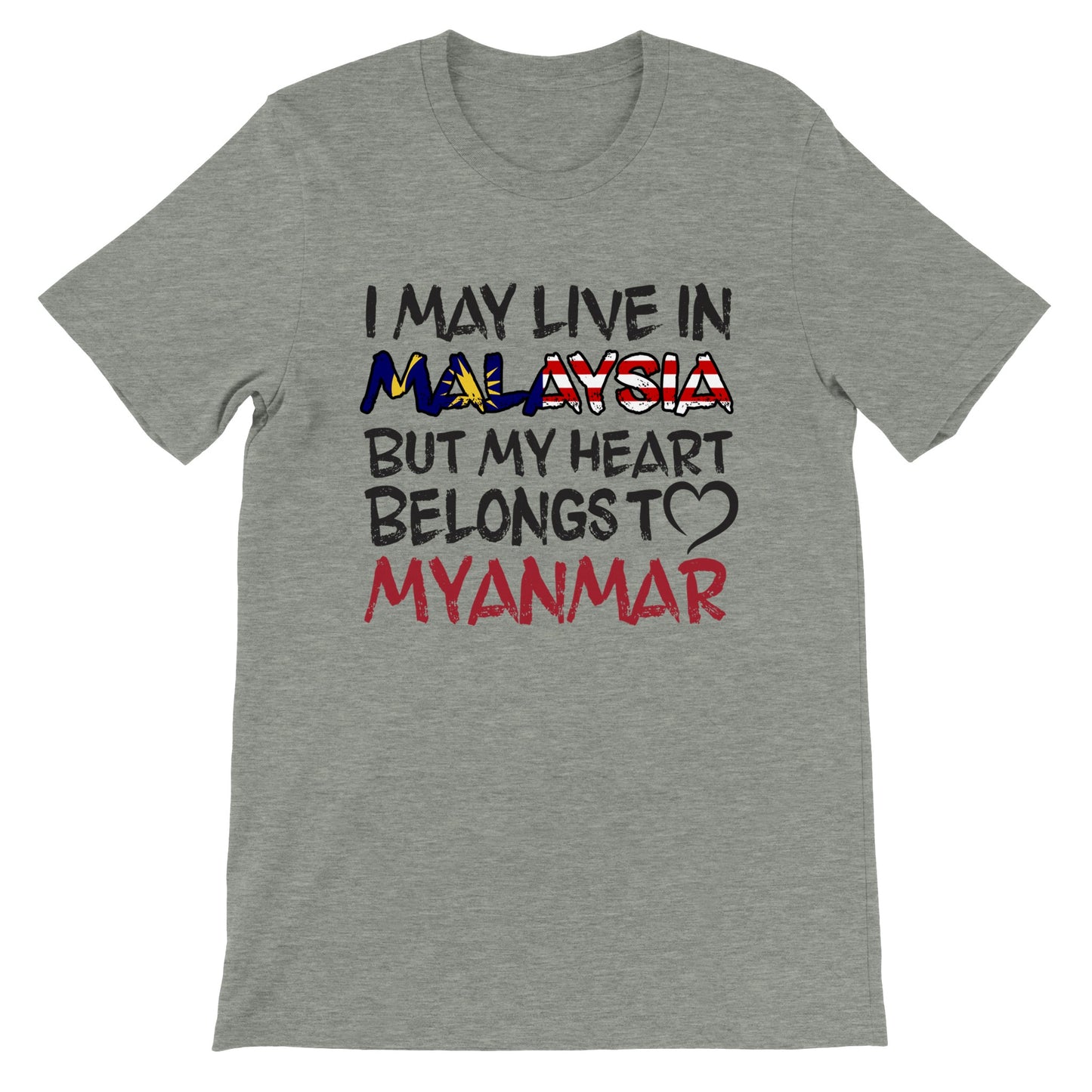 Malaysia 🇲🇾 Edition - My Heart Belongs to Myanmar